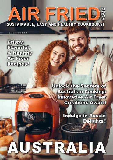Air Fried Food - Australia - 9 September 2025