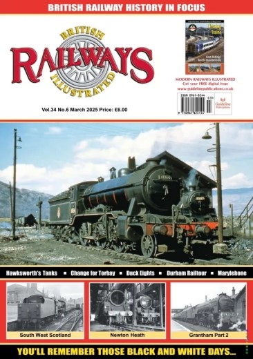 British Railways Illustrated - March 2025