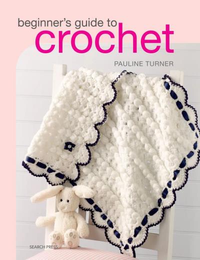 Crafting Collection - Beginner's Guide to Crochet - 2025