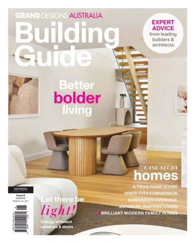 Grand Designs Australia Building Guide - Issue 6 2025