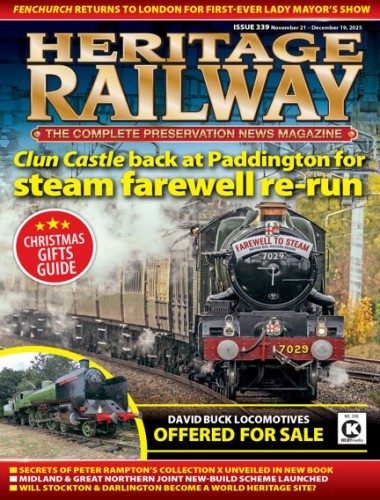 Heritage Railway - Issue 339, November 21 December 19, 2025