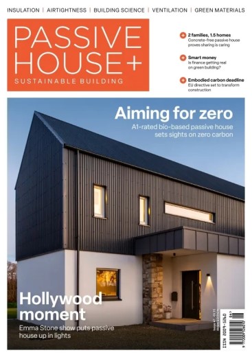 Passive House+ - Issue 47 2024 (Irish Edition)