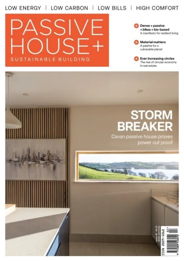 Passive House+ - Issue 49 2025 (Irish Edition)
