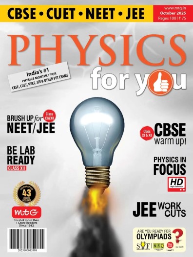 Physics For You - October 2025