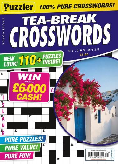 Puzzler Tea-Break Crosswords - Issue 363 2025