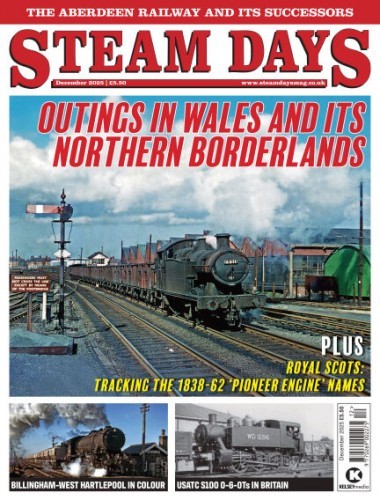 Steam Days - Issue 436, December 2025