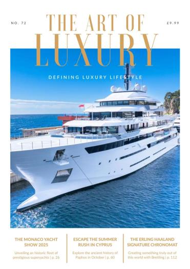 The Art of Luxury - Issue 72 2025