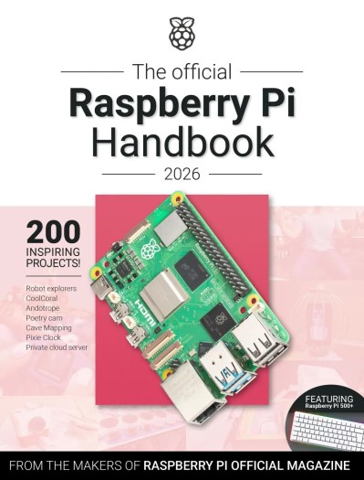 The Official Raspberry Pi Handbook 2026